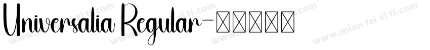 Universalia Regular字体转换